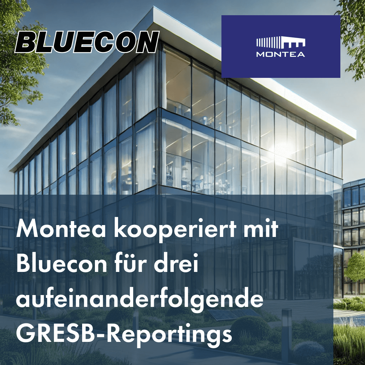 Montea kooperiert mit Bluecon für drei aufeinanderfolgende GRESB-Reportings